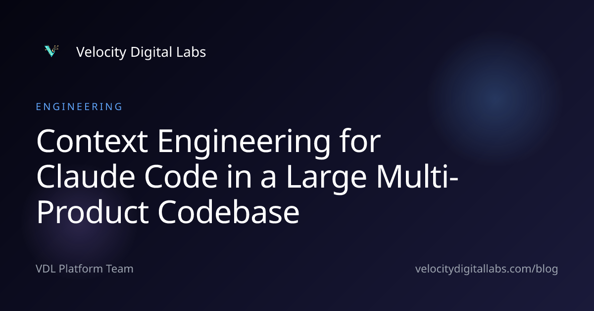 Context Engineering for Claude Code in a Large Multi-Product Codebase